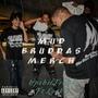 Mud Bruddas Merch (feat. Loskii)