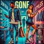 Gone (feat. Dun Deal, Styles, Dun Deal on da Track & Dun Deal On the track)
