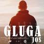 Gluga Jos (Explicit)