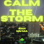 CALM B4 THE STORM (Explicit)