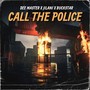 Call the Police (Explicit)