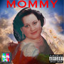 Mommy (Explicit)