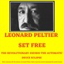 Leonard Peltier Set Free (feat. Deuce Eclipse)