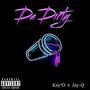 Da Dirty (Explicit)