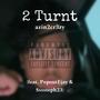 2 Turnt (Explicit)