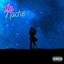 La Noche (Explicit)