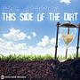 This Side Of The Dirt