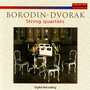 Borodin / Dvorak: String Quartets