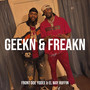 Geekn & Freakn (Explicit)