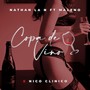 Copa de Vino (feat. Maleno) [Explicit]