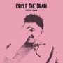Circle The Drain (feat. Paul Morgan) [Explicit]