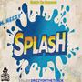 Splash (feat. M.Neezy) [Radio Edit]