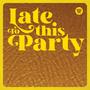 Late to This Party (feat. Joe V. McMahan)