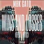 Wins And Losses (feat. BTC) [Explicit]