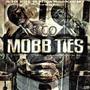 Mobb Ties