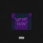 LET ME KNOW (feat. Brycecole & Ry) [Explicit]