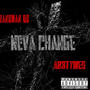 Neva Change (feat. Ar3tymes) [Explicit]