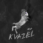 KVAZЁL (Explicit)