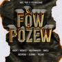 FO'W POZE'W - NEGYOO x FELIKEGANG (ADDY - NONICE - SMOLI - DEEPEND - DJONKI - FELIKE - THEMAKER) [Explicit]