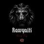 Rawyalti (Explicit)