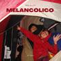 Melancólico (Explicit)