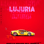 Lujuria (Explicit)