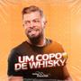 Um Copo de Whisky