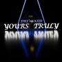 Yours Truly (RnB Remix) [Explicit]