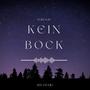 Kein Bock (Explicit)