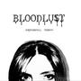 BLOODLUST (Instrumental Version)