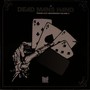 Poker Flat Volume 6 - Dead Mans Hand