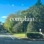 Complain