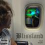 Blissland (Explicit)