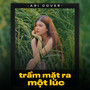 Trầm Mặt Ra Một Lúc (Ari Cover)