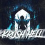 KRUSH HELL (Super Slowed) [Explicit]