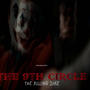 THE 9TH CIRCLE: THA KILLING JOKE (Explicit)