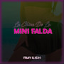 La Chica De La Mini Falda