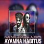 AYAMNA HABITUS (Rework) (Extended Afro Mix) [Explicit]