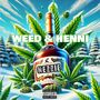 Weed &Henni (Explicit)