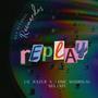 Replay (feat. Jaime Madrigal)