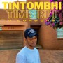 Tintombhi Timbirhi