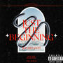 Just The Beginning (Explicit)