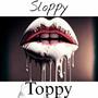 Sloppy Toppy (feat. DirtyGramps) [Explicit]