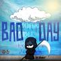 Bad Day (Explicit)