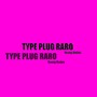 Type Plug Raro