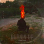 Burnin Up (Explicit)