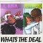 WHATS THE DEAL (feat. LIL KHIA) [Explicit]