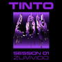 Tinto (Session 01) [Explicit]