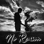 No Reason (Explicit)