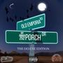 Porch Drive: The Deluxe Edition (Explicit)